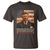 Theodore Roosevelt T Shirt Patriotism Means To Stand By The Country It Does Not Mean To Stand By The President