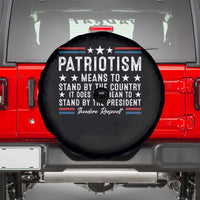 Patriotism Does Not Mean To Stand By The President Spare Tire Cover Theodore Roosevelt Teddy