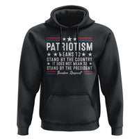 Patriotism Does Not Mean To Stand By The President Hoodie Theodore Roosevelt Teddy