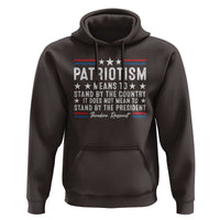 Patriotism Does Not Mean To Stand By The President Hoodie Theodore Roosevelt Teddy