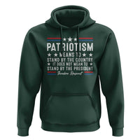 Patriotism Does Not Mean To Stand By The President Hoodie Theodore Roosevelt Teddy