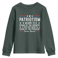 Patriotism Does Not Mean To Stand By The President Youth Sweatshirt Theodore Roosevelt Teddy