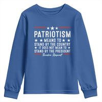 Patriotism Does Not Mean To Stand By The President Youth Sweatshirt Theodore Roosevelt Teddy