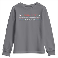 Are We Great Yet Cause I Just Feel Embarrassed Youth Sweatshirt