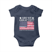 Are We Great Yet Baby Onesie Cause I Just Feel Embarrassed American Flag