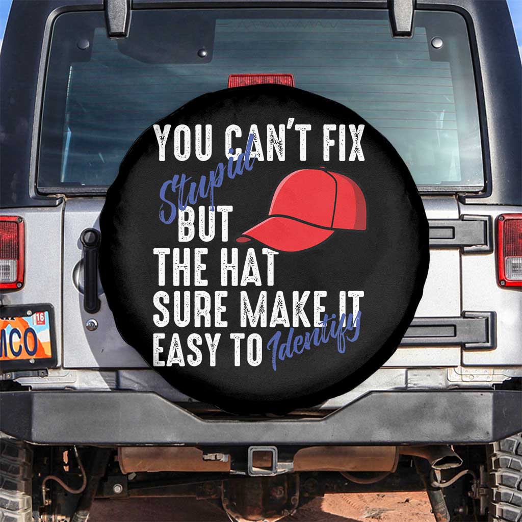You Can't Fix Stupid But The Hats Sure Make It Easy Identify Spare Tire Cover