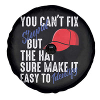 You Can't Fix Stupid But The Hats Sure Make It Easy Identify Spare Tire Cover