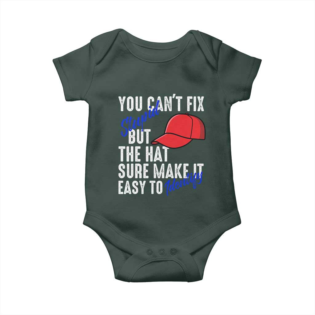 You Can't Fix Stupid But The Hats Sure Make It Easy Identify Baby Onesie