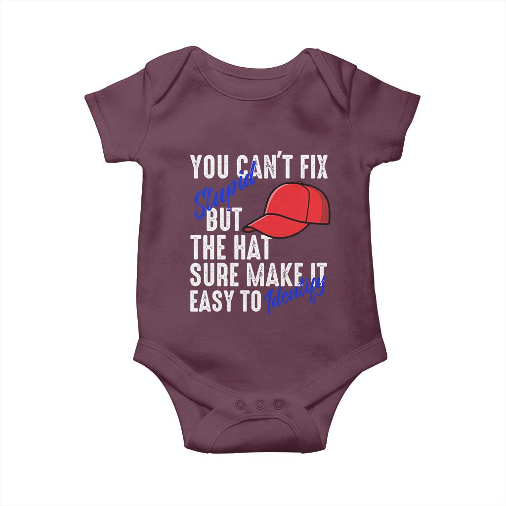 You Can't Fix Stupid But The Hats Sure Make It Easy Identify Baby Onesie