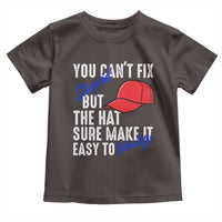 You Can't Fix Stupid But The Hats Sure Make It Easy Identify Toddler T Shirt