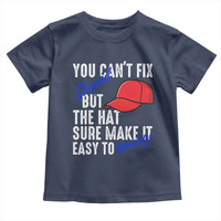 You Can't Fix Stupid But The Hats Sure Make It Easy Identify Toddler T Shirt
