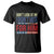 Don't Look At Me I Didn't Vote For Him T Shirt TS09