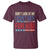 Don't Look At Me I Didn't Vote For Him T Shirt TS09