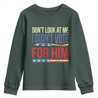 Don't Look At Me I Didn't Vote For Him Youth Sweatshirt TS09