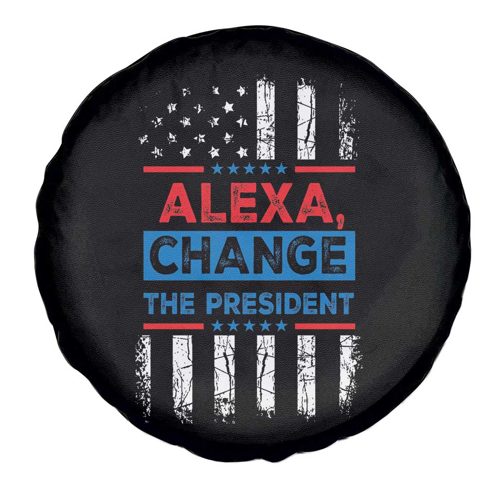 Funny Alexa Change The President Spare Tire Cover