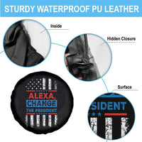 Funny Alexa Change The President Spare Tire Cover