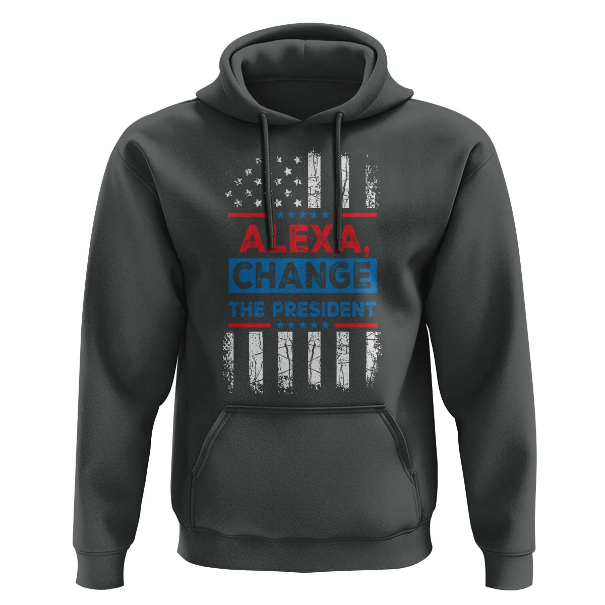 Funny Alexa Change The President Hoodie
