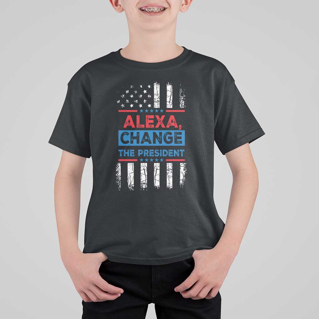 Funny Alexa Change The President T Shirt For Kid