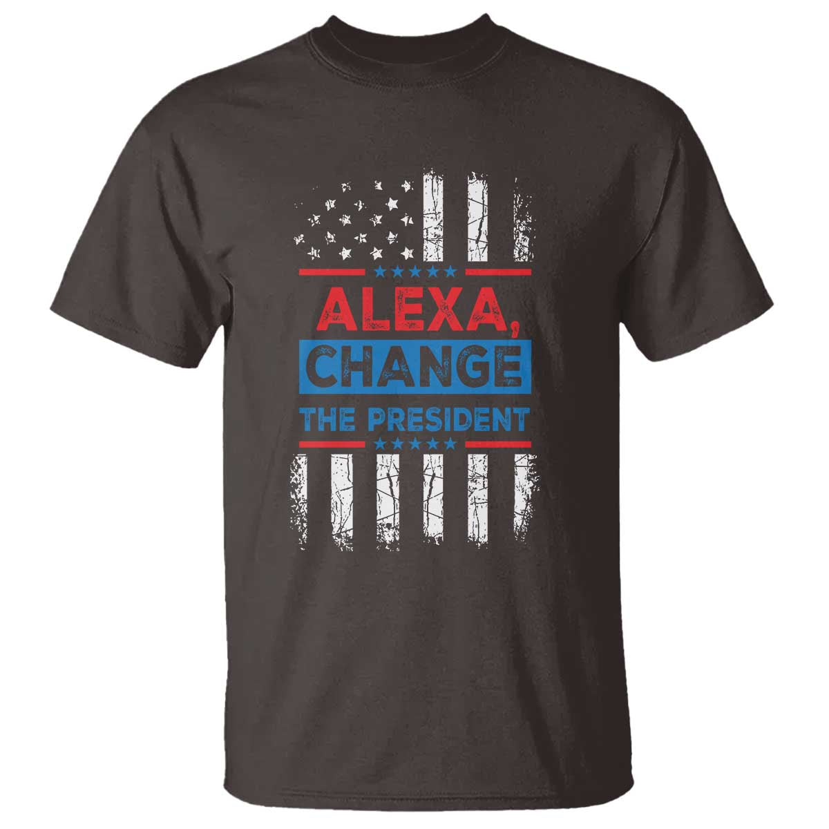 Funny Alexa Change The President T Shirt