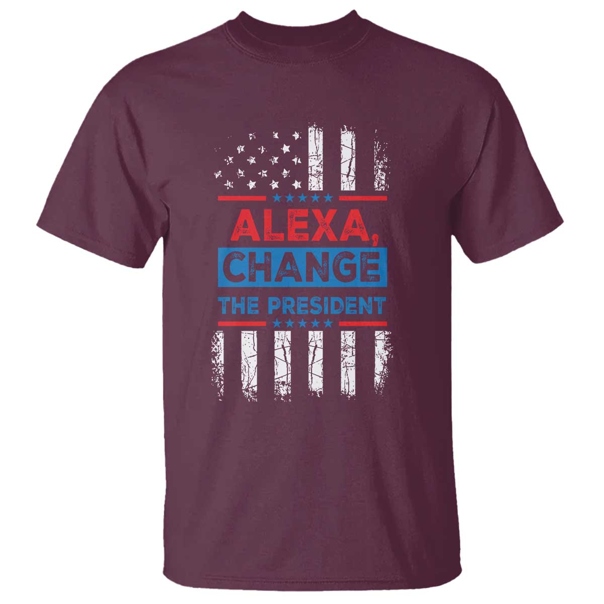 Funny Alexa Change The President T Shirt