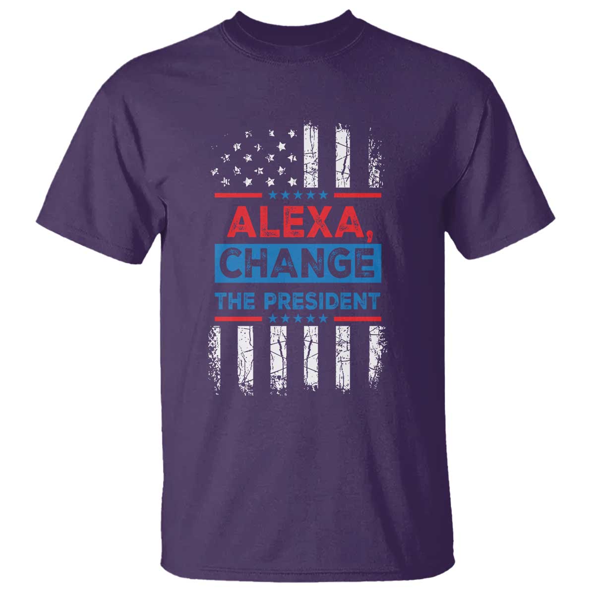 Funny Alexa Change The President T Shirt