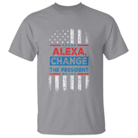 Funny Alexa Change The President T Shirt