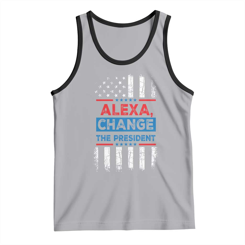 Funny Alexa Change The President Tank Top