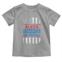 Funny Alexa Change The President Toddler T Shirt