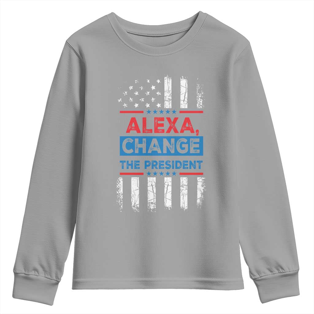 Funny Alexa Change The President Youth Sweatshirt