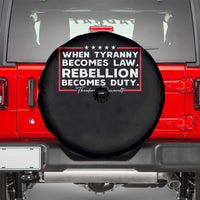 Theodore Roosevelt Spare Tire Cover When Tyranny Becomes Law Rebellion Becomes Duty