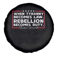 Theodore Roosevelt Spare Tire Cover When Tyranny Becomes Law Rebellion Becomes Duty