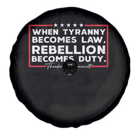 Theodore Roosevelt Spare Tire Cover When Tyranny Becomes Law Rebellion Becomes Duty
