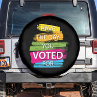 Have The Day You Voted For Spare Tire Cover