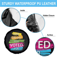 Have The Day You Voted For Spare Tire Cover