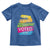 Have The Day You Voted For Toddler T Shirt