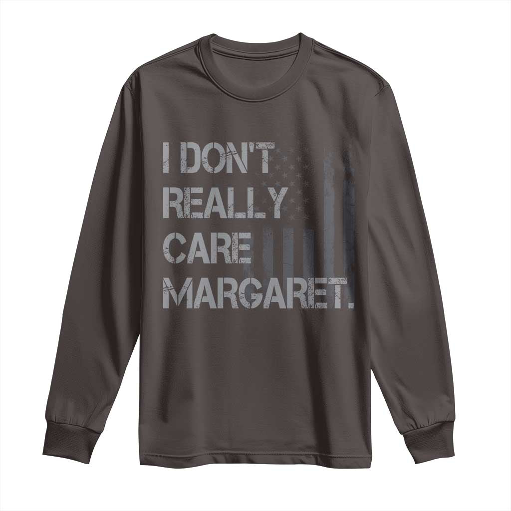 JD Vance Long Sleeve Shirt I Don't Really Care Margaret American Flag