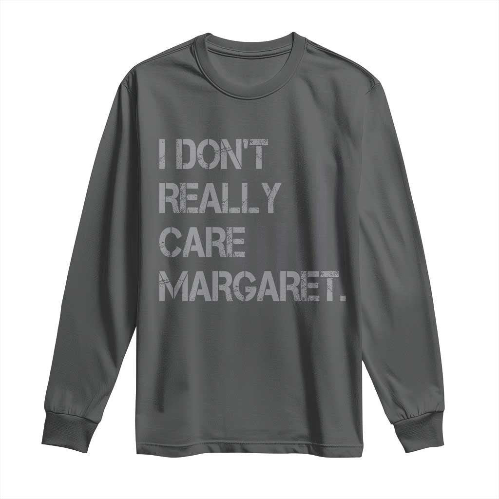 JD Vance Long Sleeve Shirt I Don't Really Care Margaret American Flag