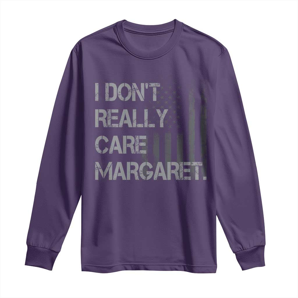 JD Vance Long Sleeve Shirt I Don't Really Care Margaret American Flag