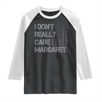 JD Vance Raglan Shirt I Don't Really Care Margaret American Flag