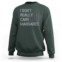 JD Vance Sweatshirt I Don't Really Care Margaret American Flag