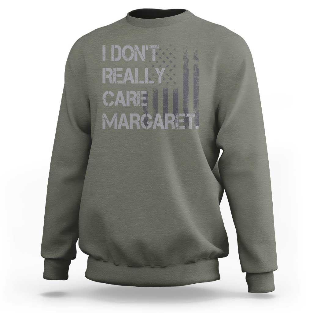 JD Vance Sweatshirt I Don't Really Care Margaret American Flag