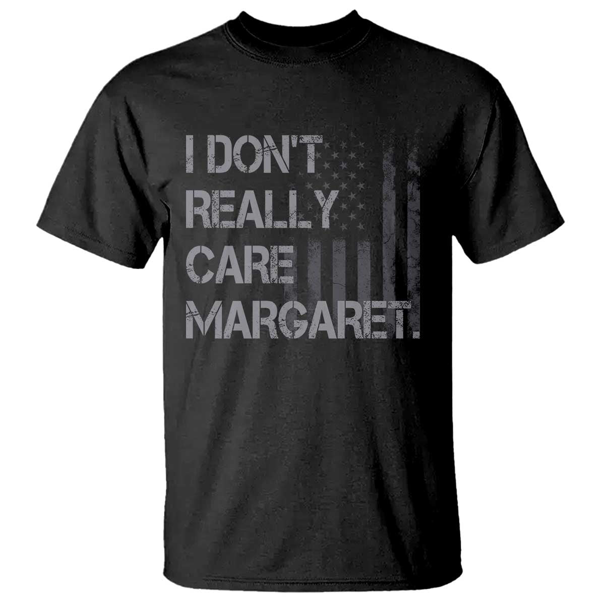 JD Vance T Shirt I Don't Really Care Margaret American Flag