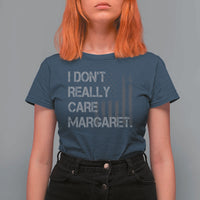 JD Vance T Shirt For Women I Don't Really Care Margaret American Flag