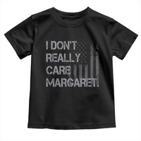 JD Vance Toddler T Shirt I Don't Really Care Margaret American Flag