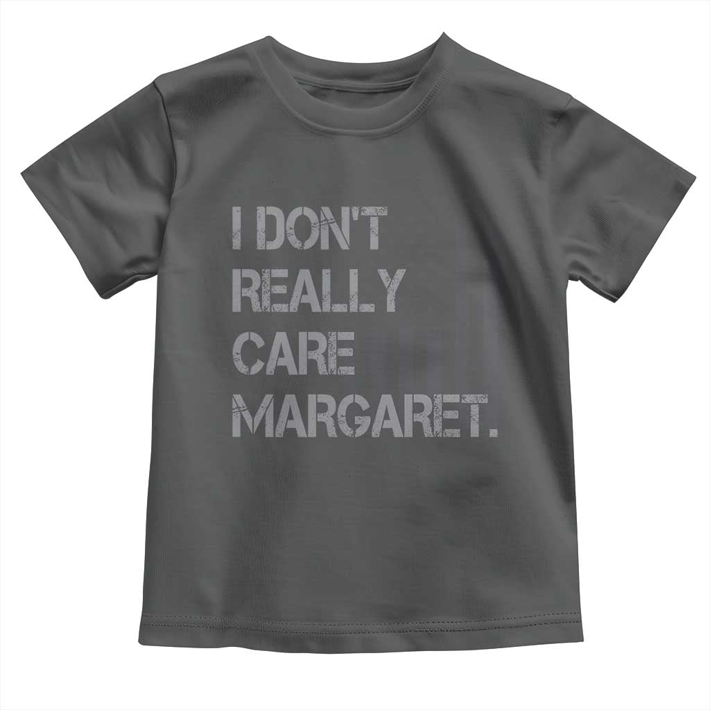 JD Vance Toddler T Shirt I Don't Really Care Margaret American Flag