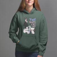 Mother's Day Cat Lover Hoodie Yes I Am The Crazy Cat Mom - Wonder Print Shop