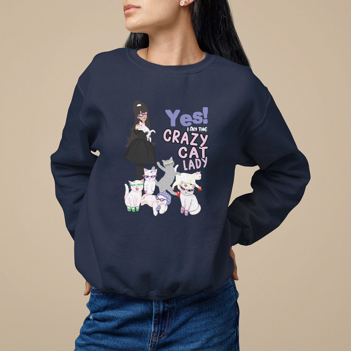 Mother's Day Cat Lover Sweatshirt Yes I Am The Crazy Cat Mom - Wonder Print Shop