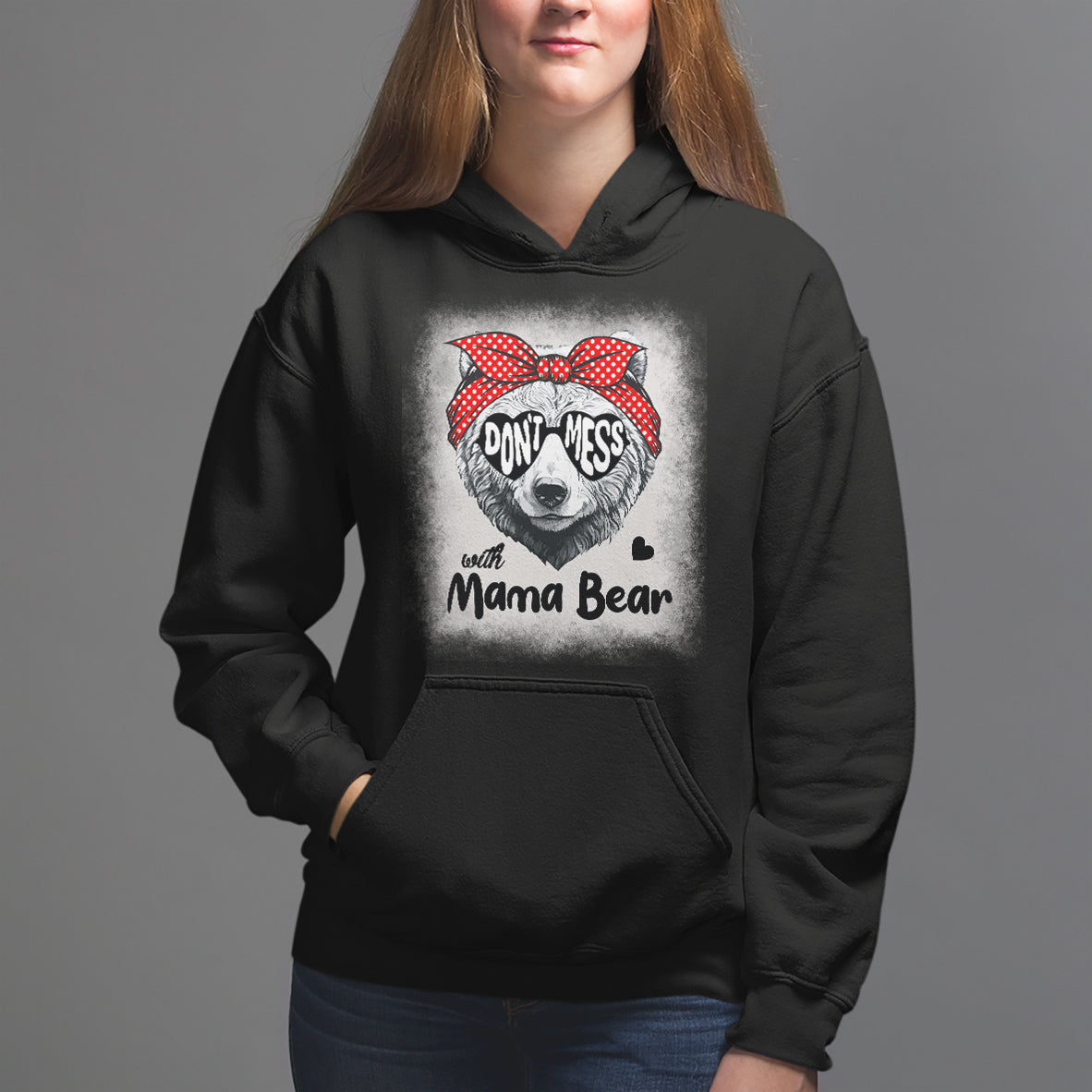 Mother's Day Hoodie Don't Mess With Mama Bear Sunglasses - Wonder Print Shop