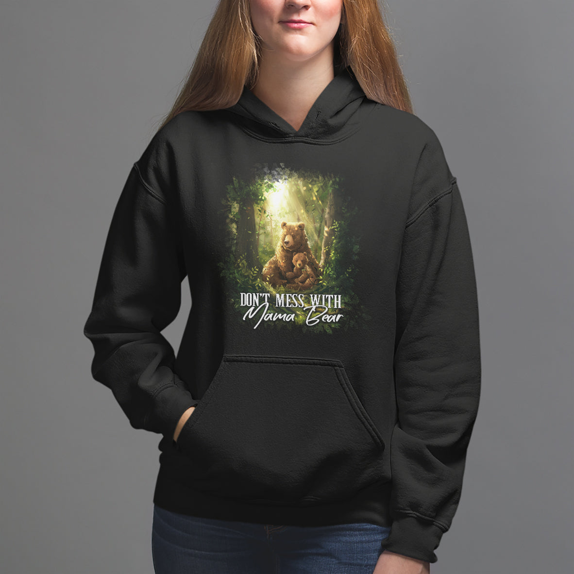 Mother's Day Hoodie Don't Mess With Mama Bear Fairy Forest - Wonder Print Shop