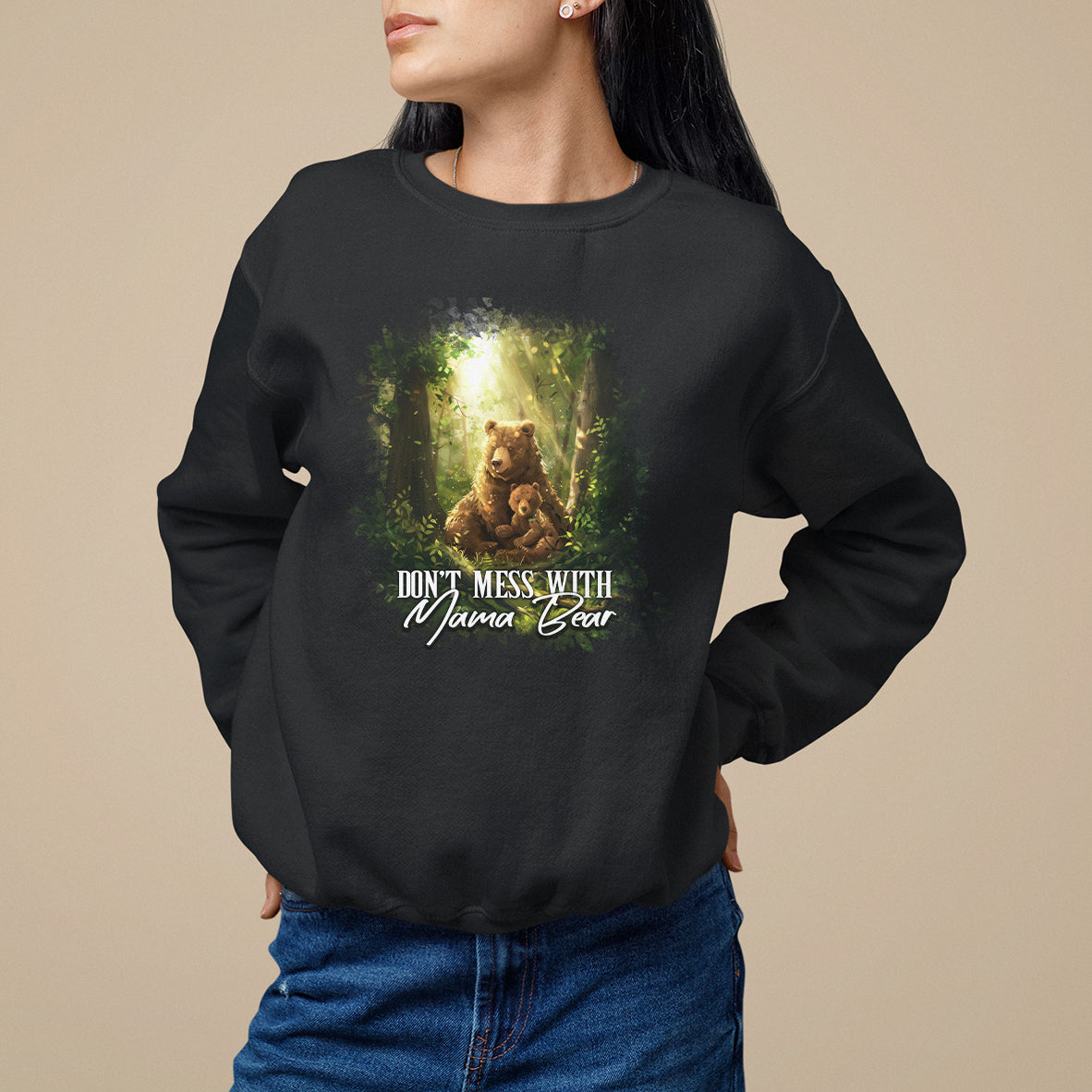 Mother's Day Sweatshirt Don't Mess With Mama Bear Fairy Forest - Wonder Print Shop